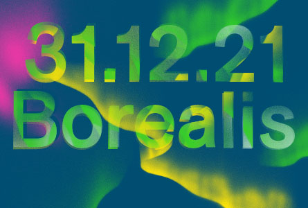 Borealis - Fête 31 décembre